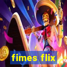 fimes flix